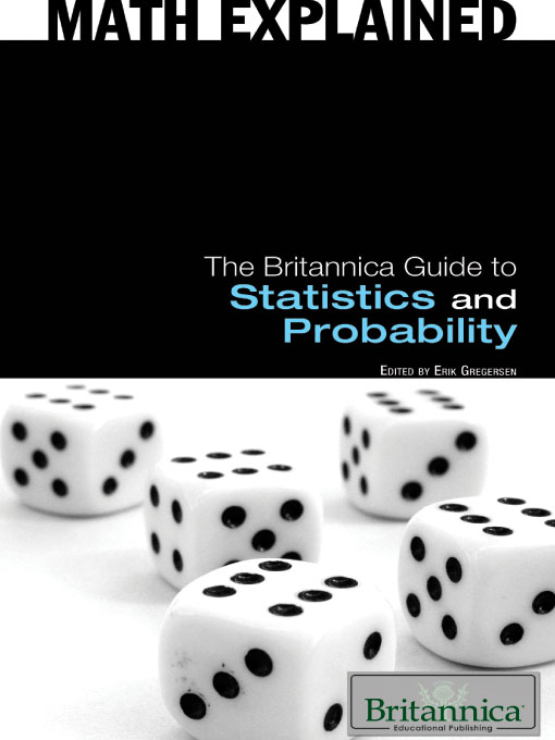 Title details for The Britannica Guide to Statistics and Probability by Britannica Educational Publishing - Available